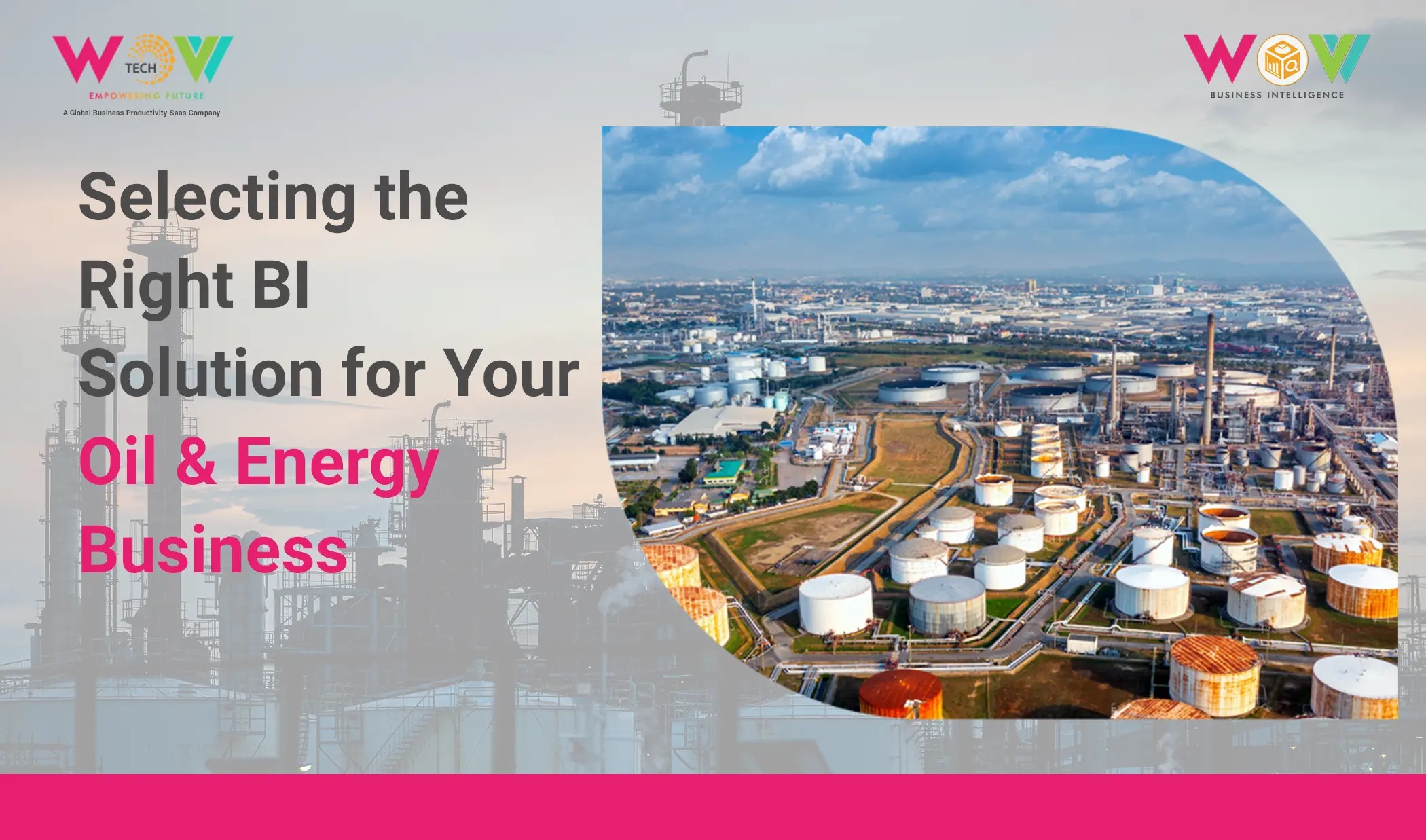 Choose the Right BI Solution for Oil & Energy | WovVTech