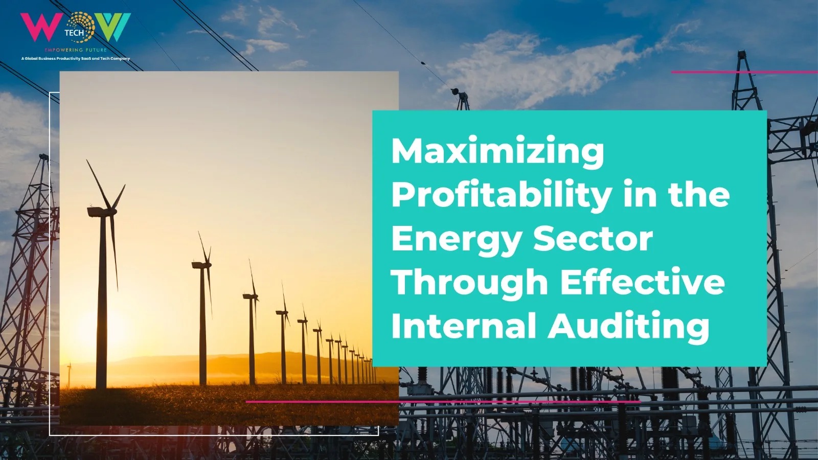 Maximize Profit in Energy with Effective Internal Auditing