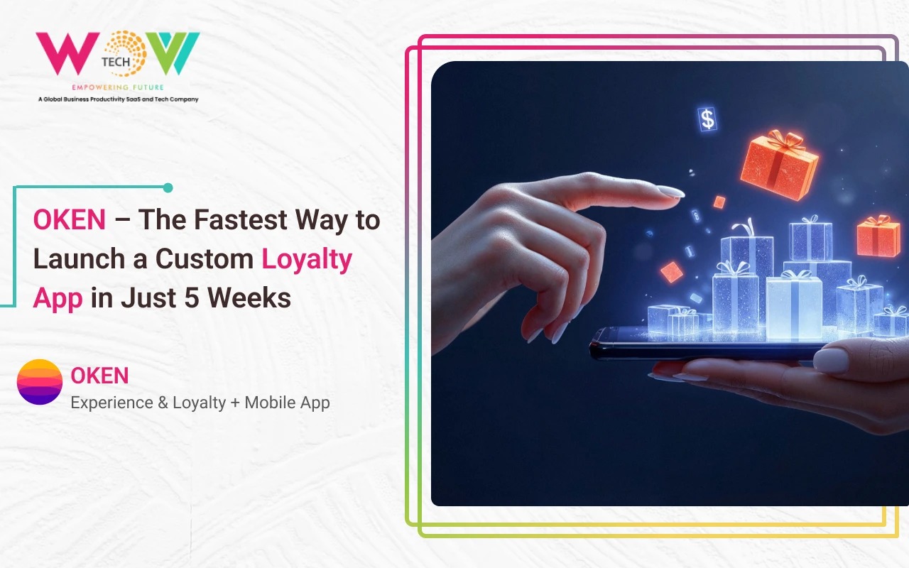 Launch Your Custom Loyalty App with OKEN in 5 Weeks